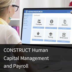Person looking at computer screen with overlay words: CONSTRUCT Human Capital Management and Payroll