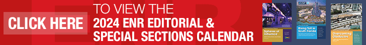 Promotion: Click Here to View the 2024 ENR Editorial & Special Sections Calendar